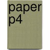 Paper P4 door Onbekend