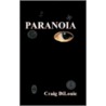 Paranoia door Craig DiLouie