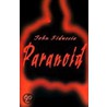 Paranoid by John Fiduccia