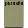 Parasite by Sir Arthur Conan Doyle