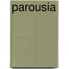 Parousia by Warren Israel Perkins