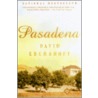 Pasadena door David Ebershoff