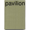 Pavilion by Deborah Tyler-Bennett