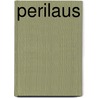Perilaus door Mark P. Henderson