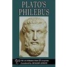 Philebus by Plato Plato