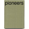 Pioneers door Robert H. Miller