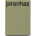 Piranhas