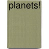 Planets! door Time for Kids Magazine
