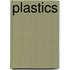 Plastics