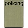 Policing by Peter Joyce