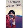 Modern passé by Justus Anton Deelder