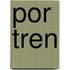 Por Tren