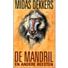 De mandril en andere beesten by Midas Dekkers