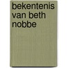 Bekentenis van beth nobbe