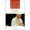 Presider by Lawrence E. Mick