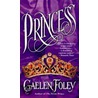 Princess door Gaelen Foley