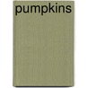 Pumpkins door Ken Robbins