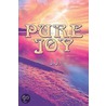 Pure Joy door Onbekend