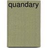 Quandary by Dennison G. Rice