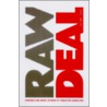 Raw Deal door Ken Smith