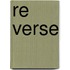 Re Verse