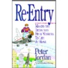 Re-Entry by Peter Jordan