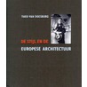 De Stijl en de Europese architectuur door T. van Doesburg