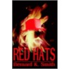 Red Hats door Bernard K. Smith