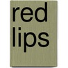 Red Lips door Connie Gault