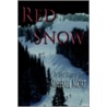 Red Snow by Michael Mort