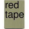 Red Tape door Myrgelina Clervil