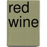 Red Wine door Pamela Thompson