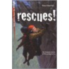 Rescues! by Tanya Lloyd Kyi