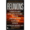 Reunions by Raymond A. Moody