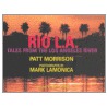 Rio L.A. door Patt Morrison
