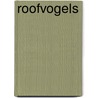 Roofvogels by M.J. Dubourg-Savage