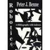 Robotics door Peter J. Benne