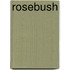 Rosebush