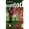 Rosentod by Michael Borlik