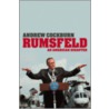 Rumsfeld door Andrew Cockburn