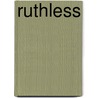 Ruthless door Helen Bianchin