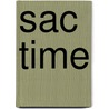 Sac Time door Rodney D. Sexton