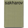 Sakharov by Richard Lourie