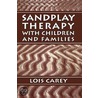 Sandplay door Lois J. Carey