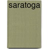 Saratoga by John F. Luzader