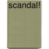 Scandal! door Fortune