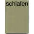 Schlafen