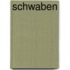 Schwaben door Michael Kühler