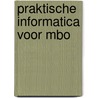 Praktische informatica voor MBo door H.A. van Eijk