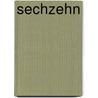 Sechzehn by Mario Wurmitzer